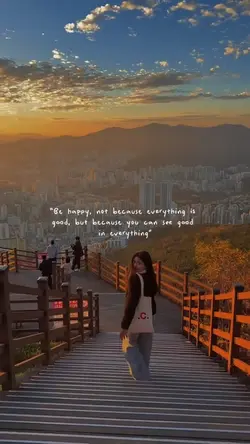 Be happy not because