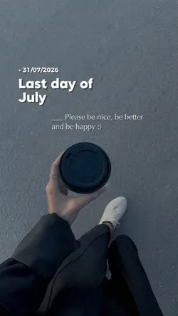 Last day of july