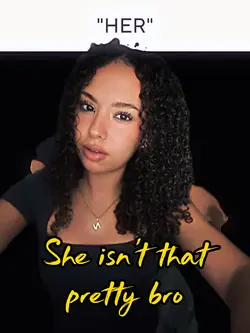 she's this pretty...