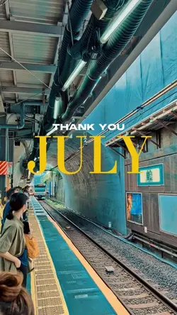thank you july 