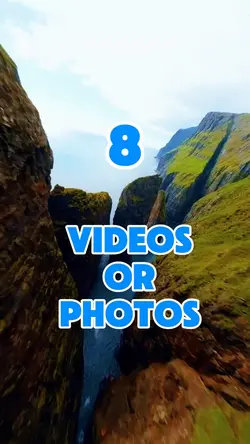 8 videos or photos 