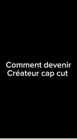 Tuto créateur capcut