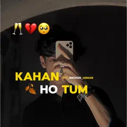 KAHAN HO TUM…❤️‍🩹