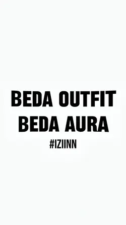 BEDA OUTFIT BEDA AUR