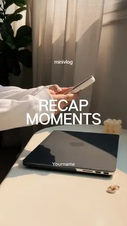 recap moments