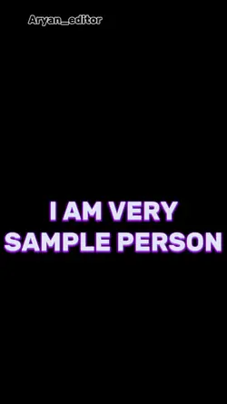 I AM VERY SAMPLE 