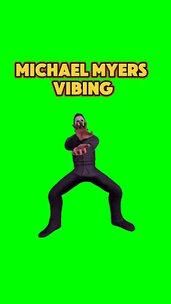 Michael Myers Vibing