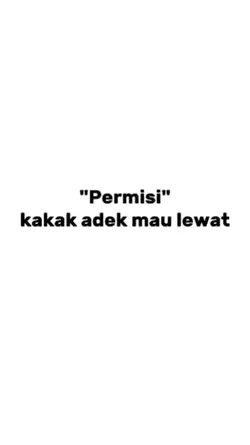 kakak adek mau lwat
