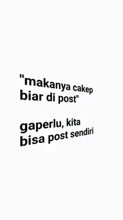 MAKANYA CAKEP BIAR