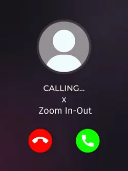 CALLING&Zoom In_Out
