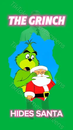 GRINCH HIDES SANTA