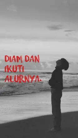 diam dan ikuti