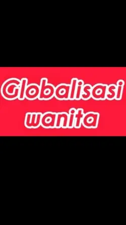 GLOBALISASI WANITA