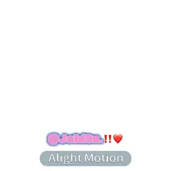 Alight Motion ahh 😛