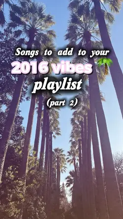 2016 playlist 🎶💕