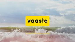 vaaste