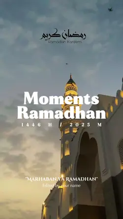 MOMENTS RAMADHAN