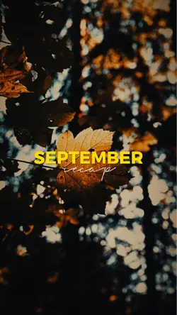 SEPTEMBER RECAP