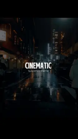 Cinematic suspense