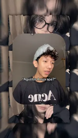 Agustus A nya apa.?