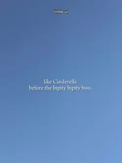 like Cinderella 