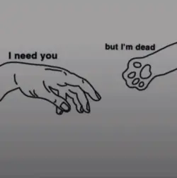 But I’m dead…