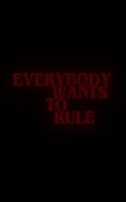 rule the world…