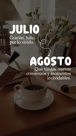 Julio y agosto