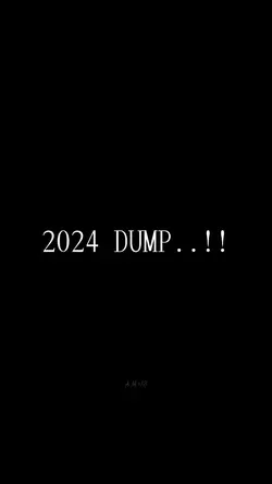 2024 Dump