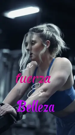 La fuerza es belleza