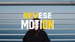 REVESE MOTION