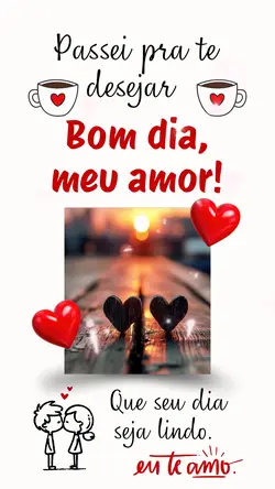 Bom dia, meu amor