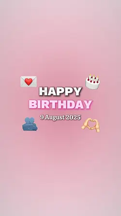 HBD 9 AUGUST 2025