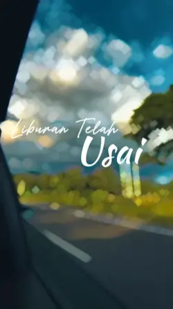 Liburan Berakhir 