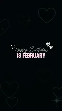 13 February birthday