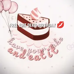 Free édit Deku anniv