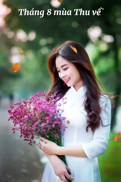 Tháng 8 mùa thu về 