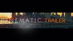 CINEMATIC TRAILER