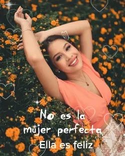 Mujer Feliz 💖🌺