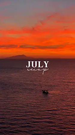 july recap 