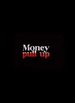 Money Pull up