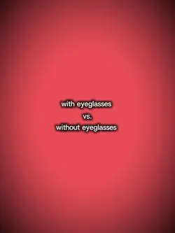 with/out glasses