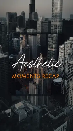 Moments Recap 