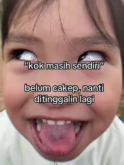 KOK MASI SENDIRI?