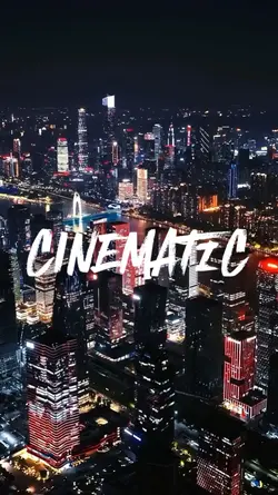 CINEMATIC