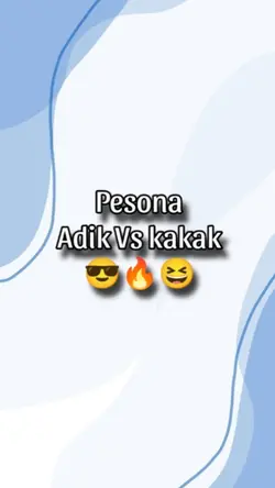 Adik vs kakak