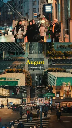 August moments