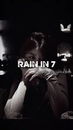 Rain in 7