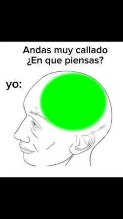 En que piensas?