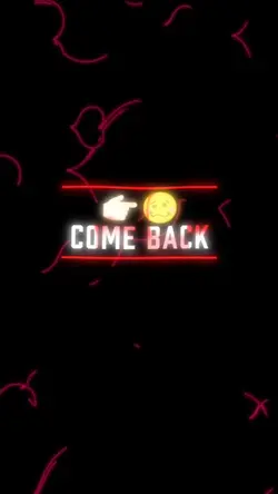 COME BACK